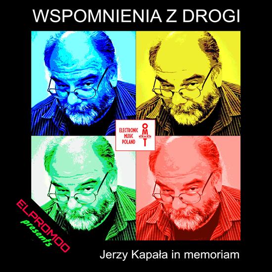 Electronic Music Poland - Wspomnienia z drogi Jerzy Kapała in memoriam - cover.jpg